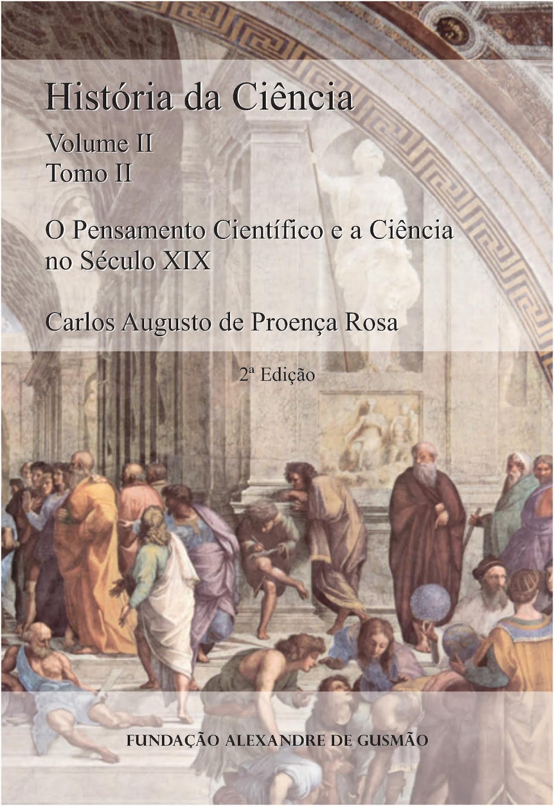 História da Ciência Vol. II Tomo II A Ciência Moderna História da Ciência Vol. II Tomo II A Ciência Moderna