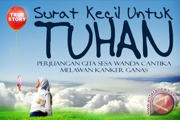 SURAT KECIL UNTUK TUHAN (TRUE STORY OF GITA SESA WANDA