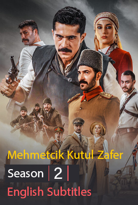 Mehmetcik Kutlu Zafer Season 2 With English Subtitles
