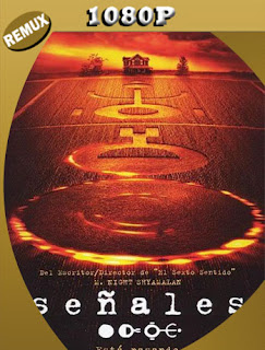 Señales (Signs) (2002) REMUX [1080p] Latino [GoogleDrive] SXGO