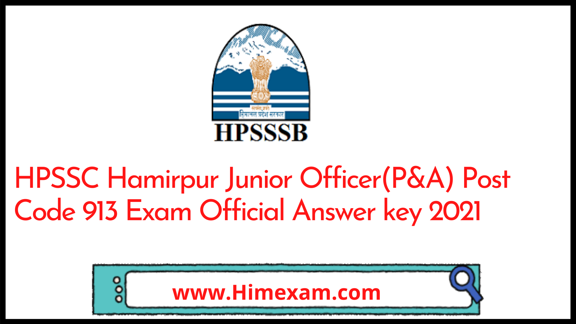 HPSSC Hamirpur Junior Officer(P&A) Post Code 913 Exam Official Answer key 2021