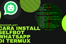 Cara Install SelfBOT Whatsapp Di Termux
