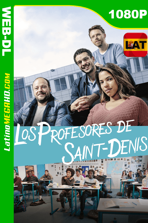 Los profesores de Saint-Denis (2019) Latino HD WEB-DL 1080P ()
