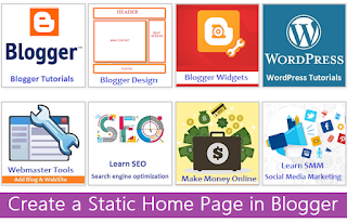 Create a Static Home Page in Blogger