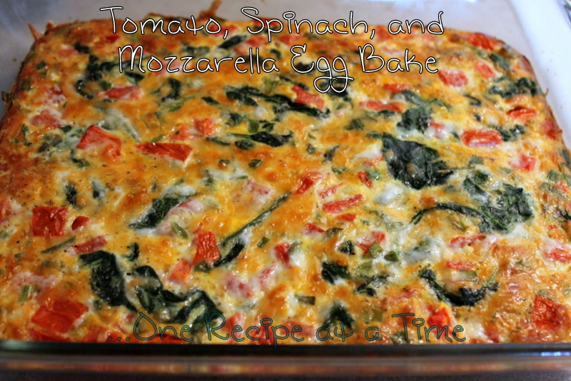 Learning the Ropes...One Recipe at a Time Tomato, Spinach, and Mozzarella Egg Bake