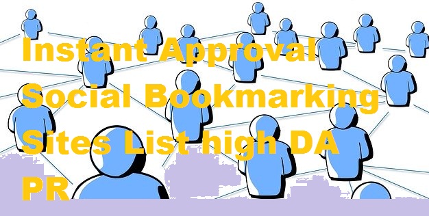 Instant Approval Social Bookmarking Sites List 2020 Instant Approval Social Bookmarking Sites List 2020
