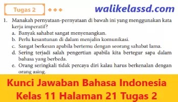Kunci Jawaban Bahasa Indonesia Kelas 11 Halaman 21 Tugas 2 Wali Kelas Sd