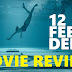 Como Assim Não Gostei Deste Filme |12 Feet Deep|
