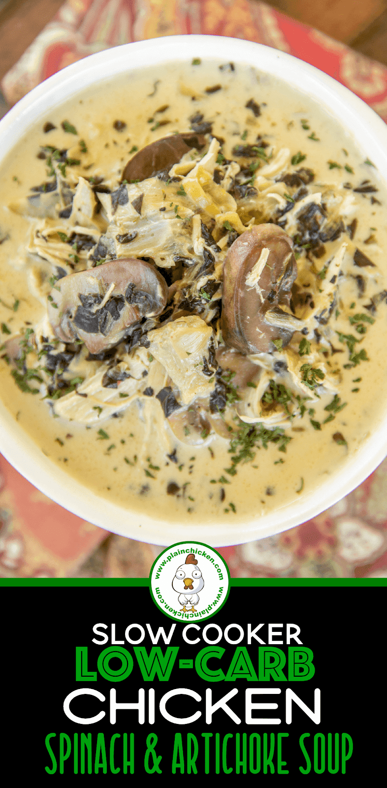 Slow Cooker LowCarb Chicken Spinach & Artichoke Soup Plain Chicken®