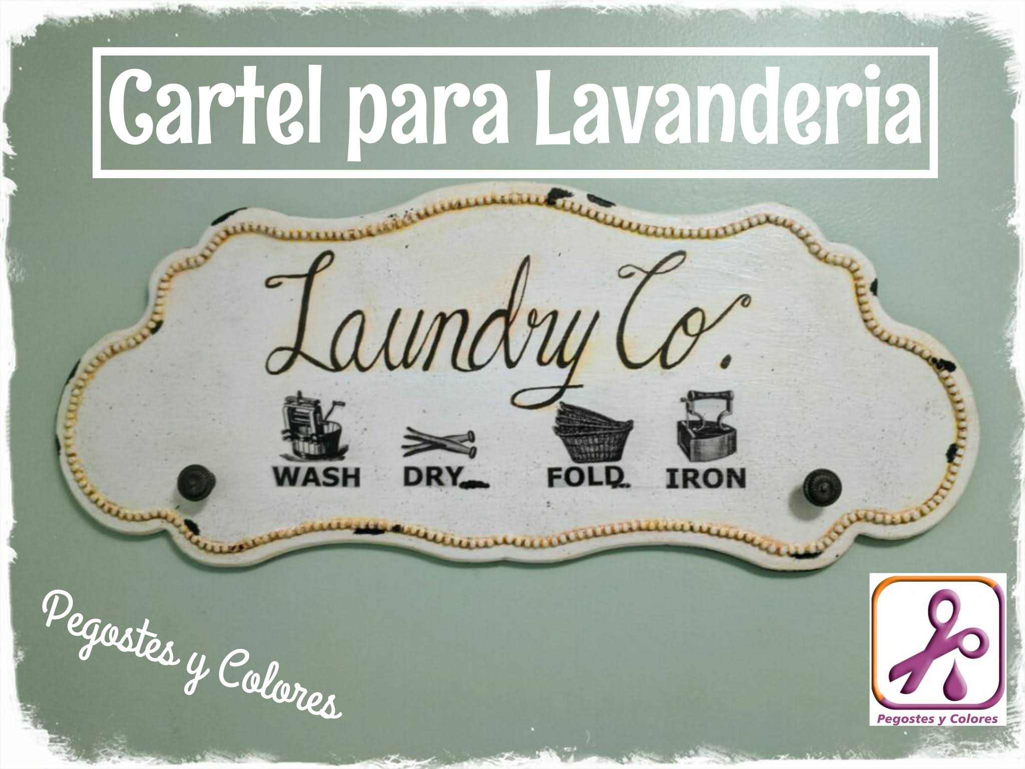Pegostes y Colores: Cartel para Lavandería