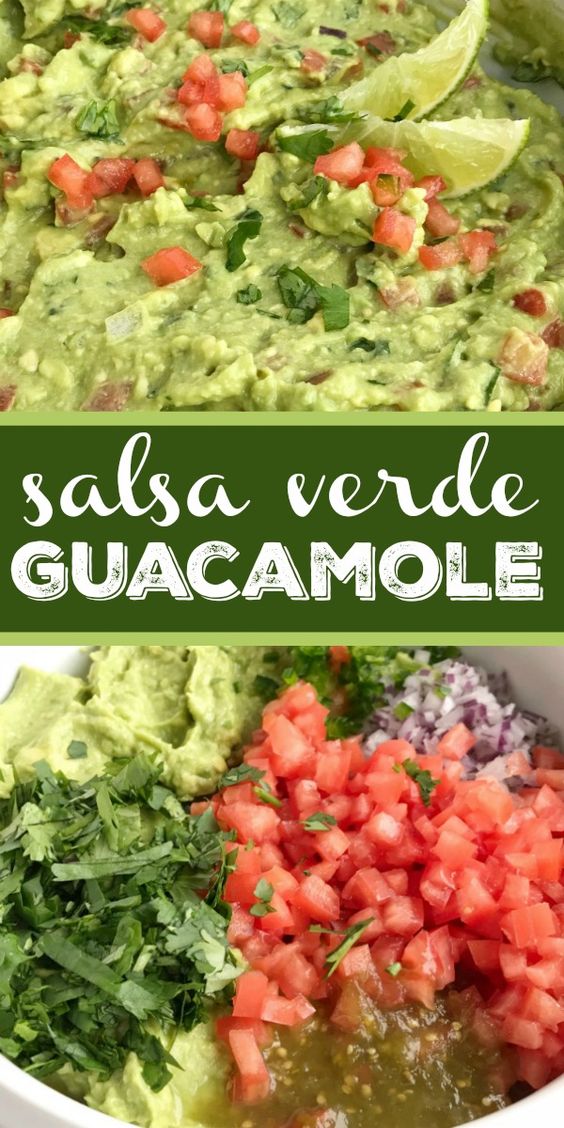 Salsa Verde Guacamole healthy meals recipe