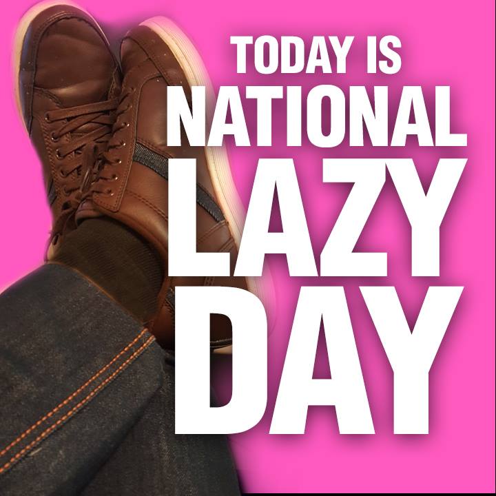 National Lazy Day National Lazy Day