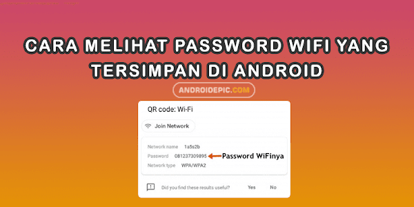 Cara Melihat Password Wifi Yang Tersimpan di Android 