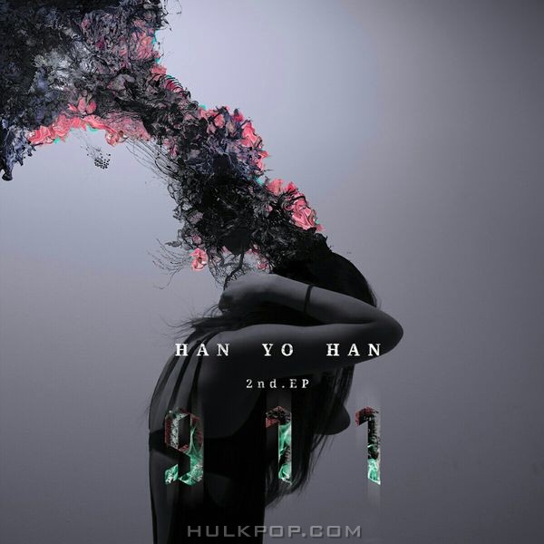 HAN YO HAN – 911 – EP