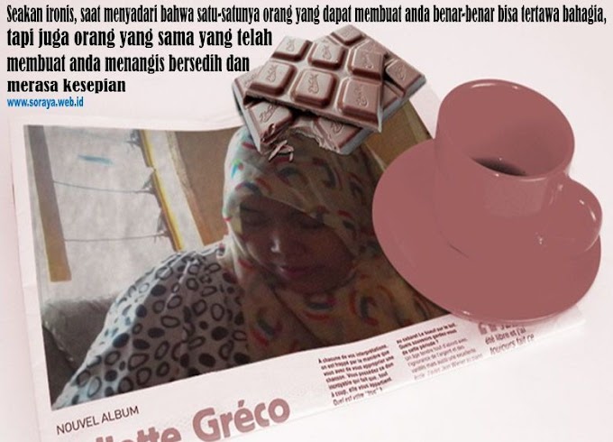 Ironis, Orang Yang Membuat Anda Bahagia, Juga Bersedih