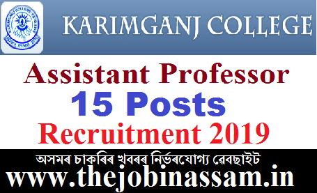Karimganj College, Karimganj Recruitment 2019
