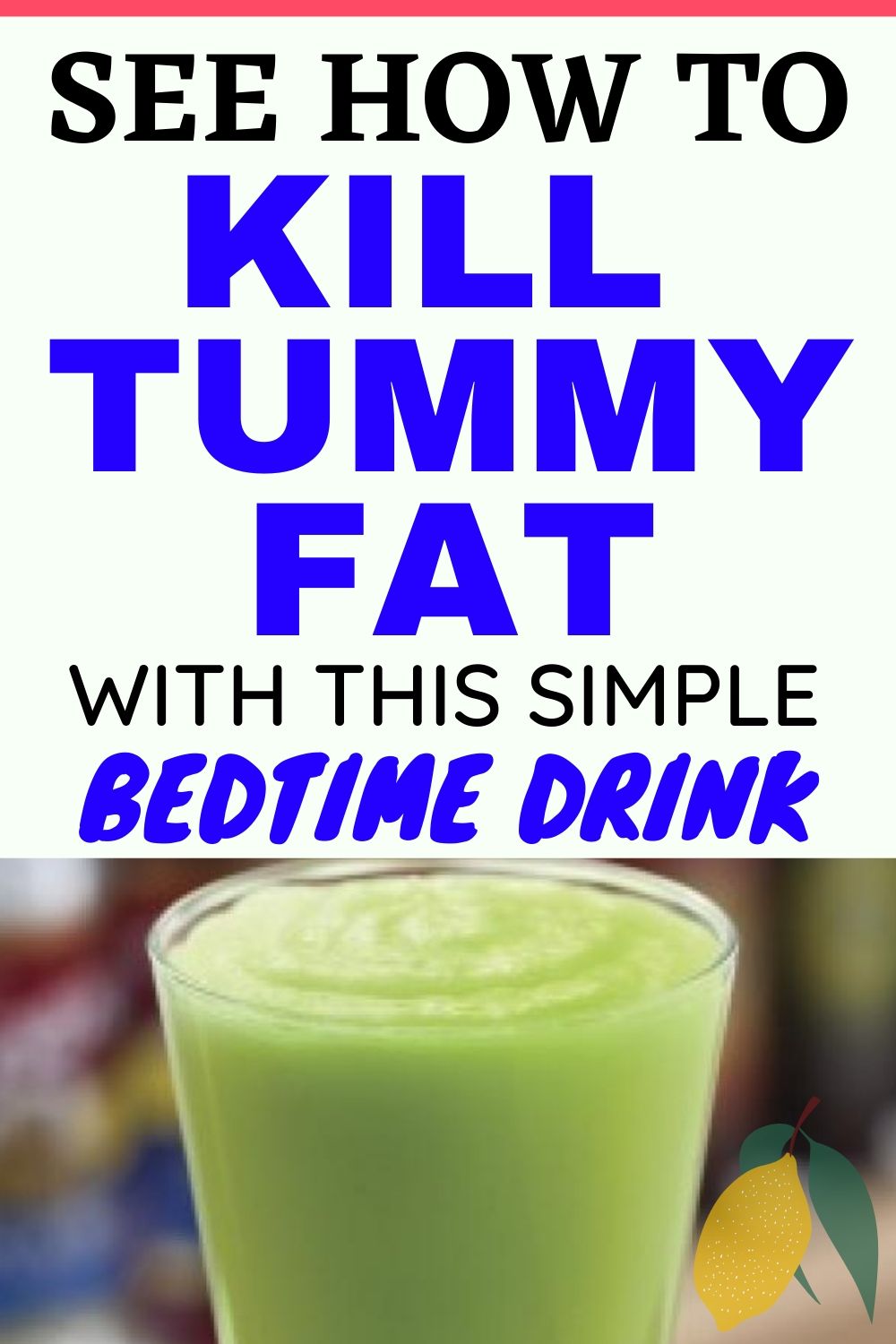 This 1 Simple Bedtime Drink Kills Tummy Fat While You Sleep Hello