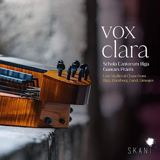 Vox Clara - Late Medieval Chant from Riga, Hamburg, Lund, Limoges; Schola Cantorum Riga, Guntars Prānis, Ieva Nimane; SKANI