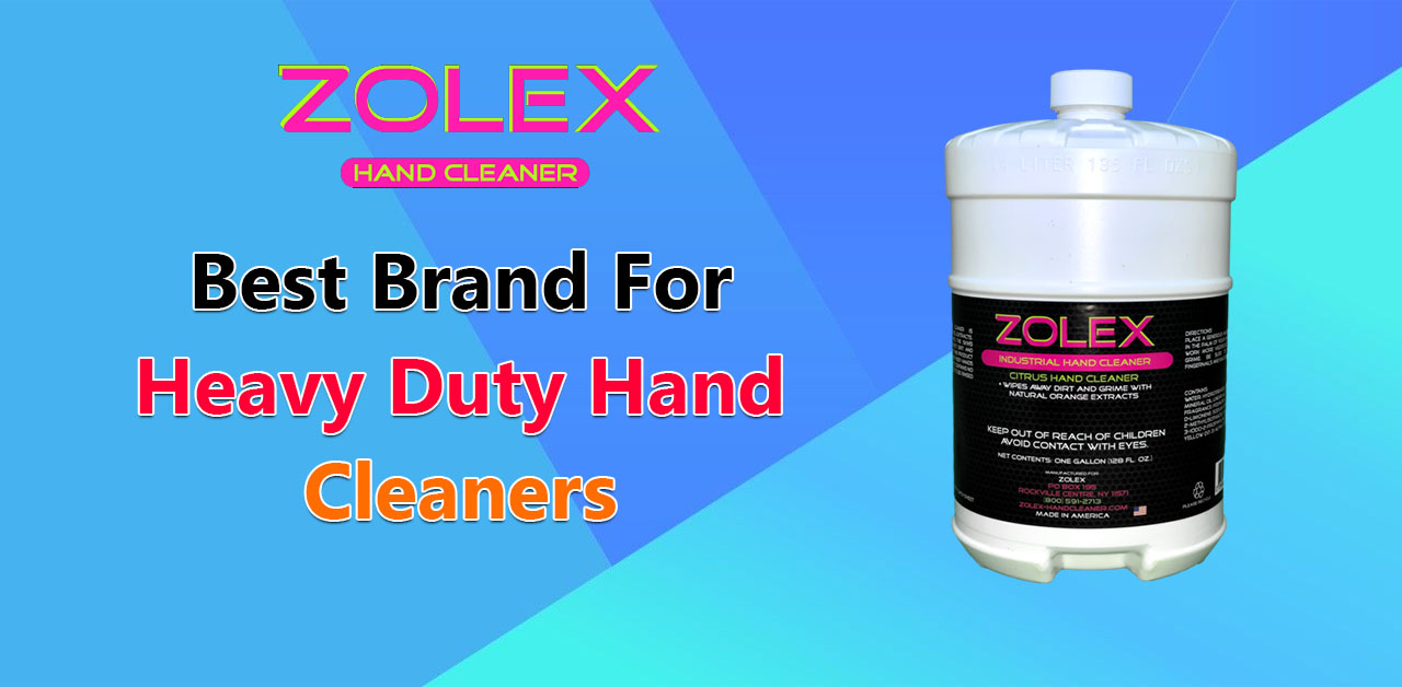Best Brand For Heavy Duty Hand Cleaners