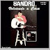 SANDRO - VOLVIENDO A CASA - 1990