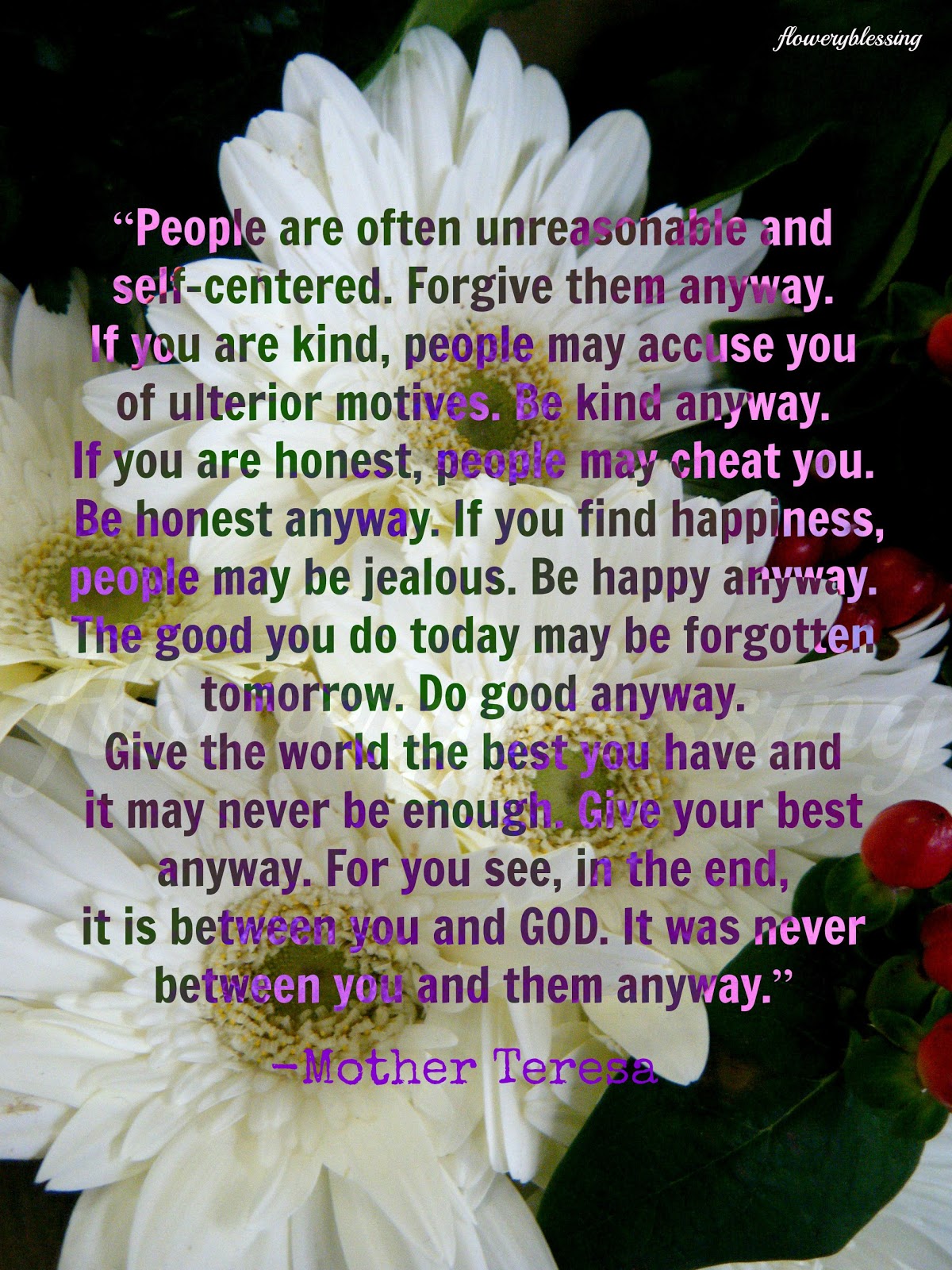 Flowery Blessing: "People are often unreasonable and self-centered
