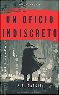 Un Oficio Indiscreto - P. A. García