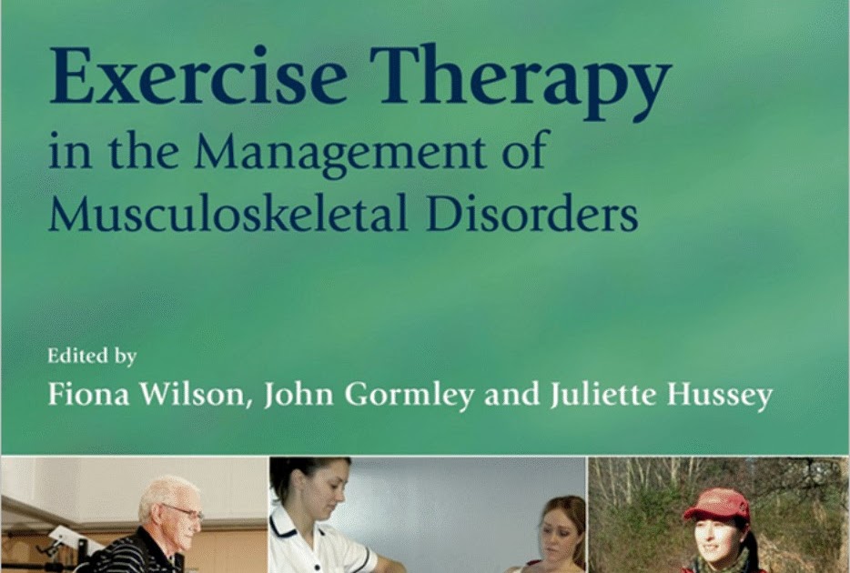 Exercise Therapy in the Management of Musculoskeletal Disorders [FREE