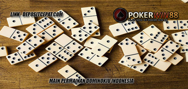 Main Permainan DominoKiu Indonesia