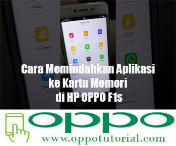 Cara Memindahkan Aplikasi Ke Kartu Memori Di Hp Oppo F1s Oppotutorial Com