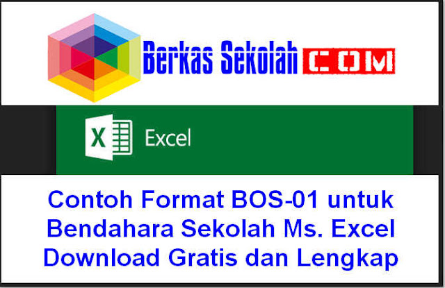 Contoh Format BOS-01 untuk Bendahara Sekolah Download Contoh Format BOS-01 untuk Bendahara Sekolah