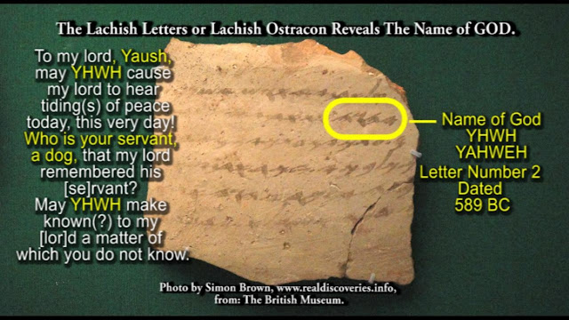 The Lachish Letters or Lachish Ostrak or Ostracon Reveals The Name of GOD.