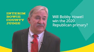 Will a donation by Interim Bowie County Judge Bobby Howell to Obama official against Sen. John Cornyn complicate his 2020 Republican primary race?