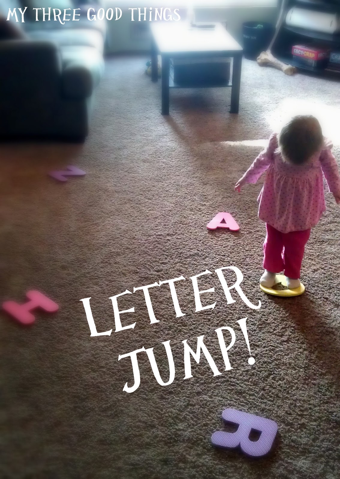 My Three Good Things Toddler Activities 20 Months Old