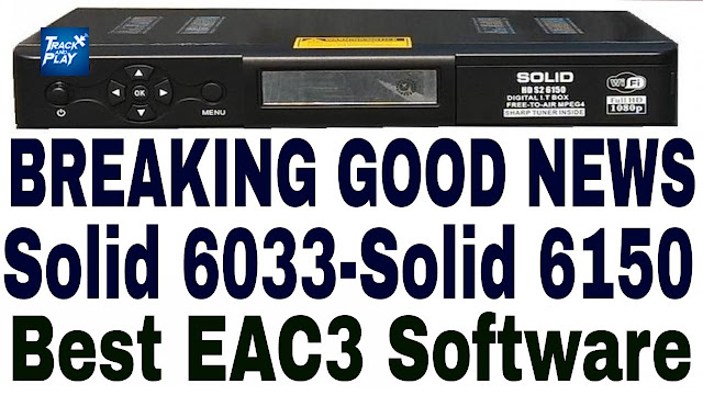 Solid 6033 New EAC3 Software, Solid 6150 Latest Software,Dolby Digital Sound Software
