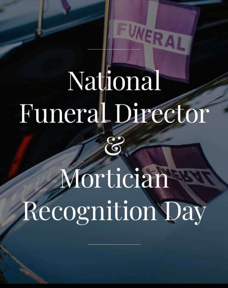 National Funeral Director and Mortician Recognition Day Wishes Photos National Funeral Director and Mortician Recognition Day Wishes Photos