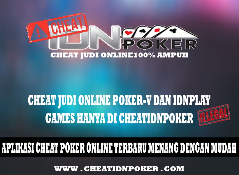 Aplikasi Cheat Poker Online Terbaru Menang Dengan Mudah - CHEAT IDN