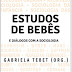 Estudos de Bebês e Diálogos com a Sociologia