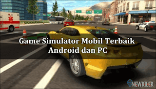 Game Simulator Mobil Terbaik Untuk Android dan PC