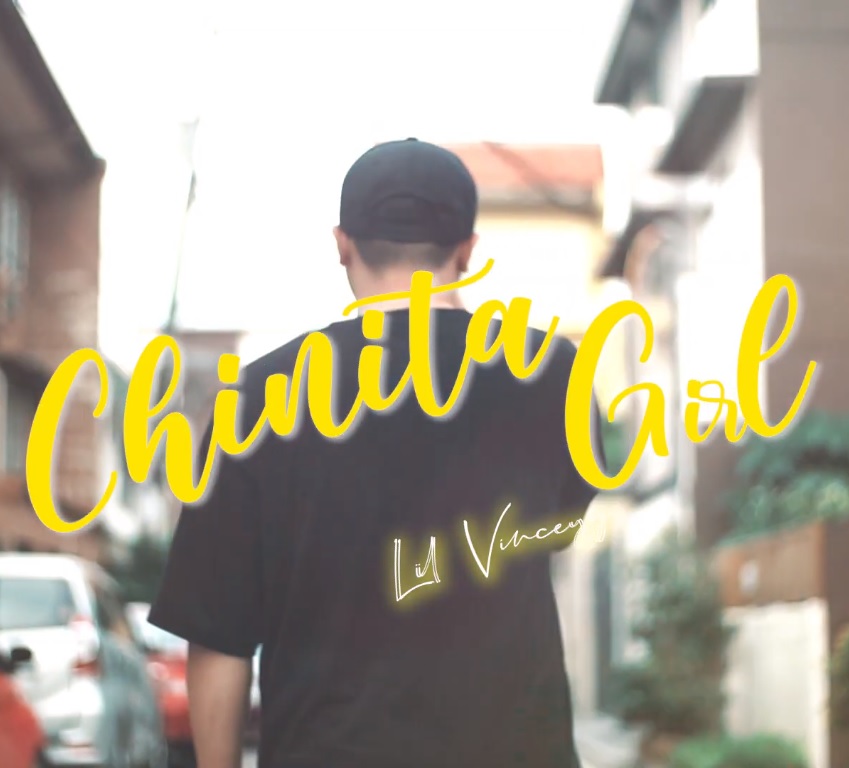 chinita girl by lil vinceyy feat guel official music video chinita girl by lil vinceyy feat guel official music video