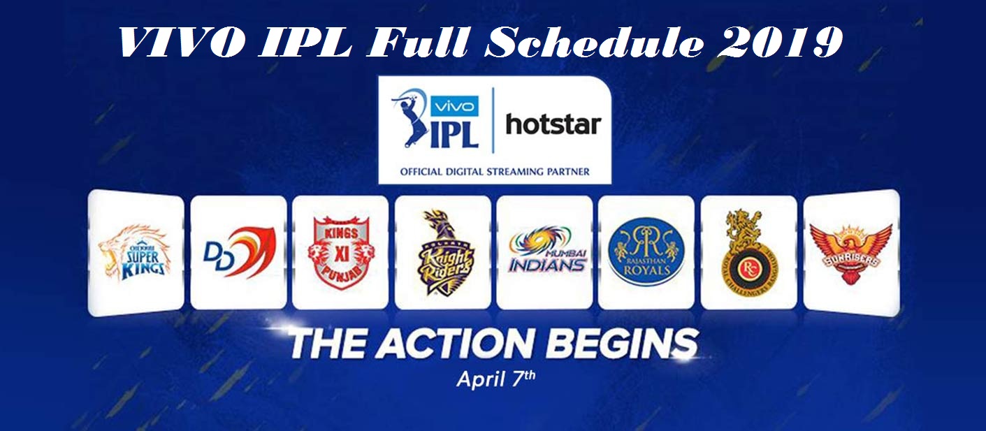 Indian Premier League Schedule IPL 2019 Schedule Squads Teams and
