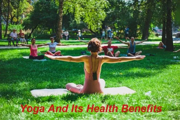 Yoga And Its Health Benefits - with some interesting facts