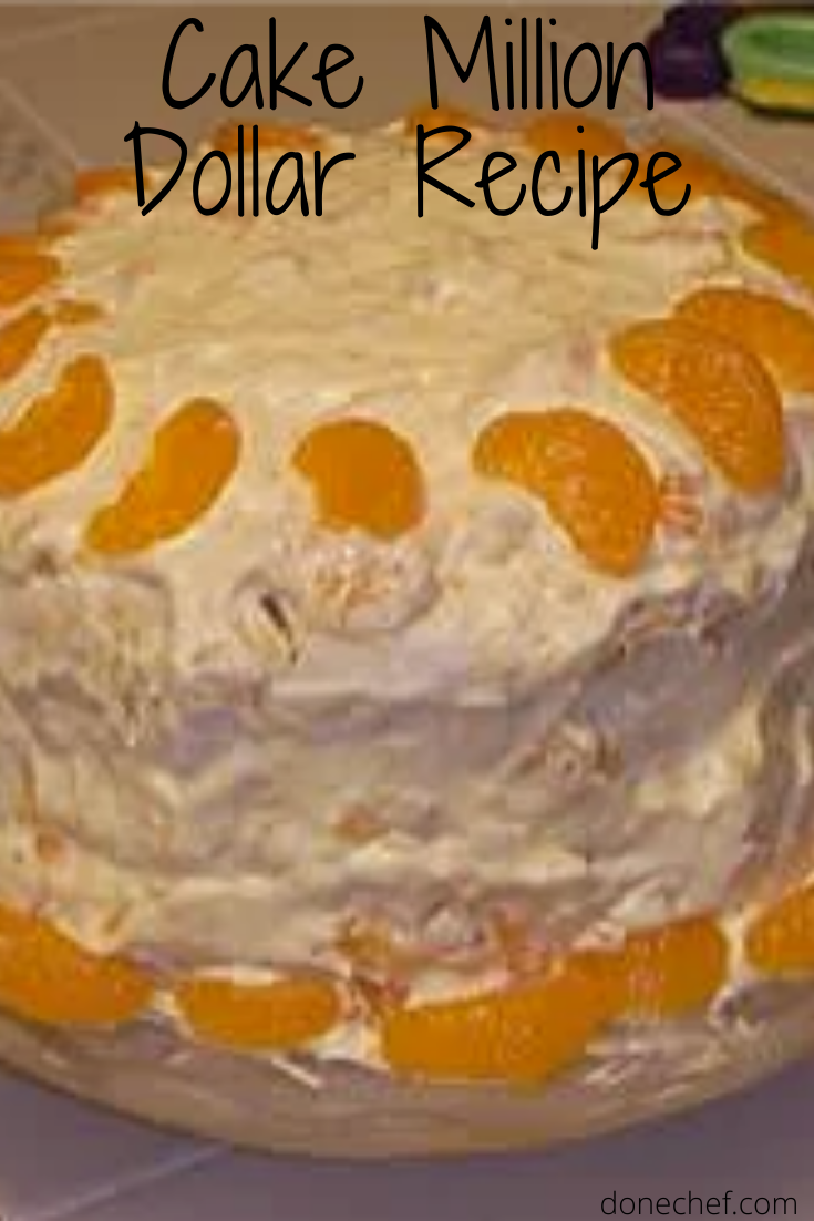 Cake Million Dollar Recipe