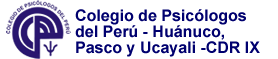 Colegio de Psicólogos de Huánuco,  Pasco y Ucayali - CDR IX