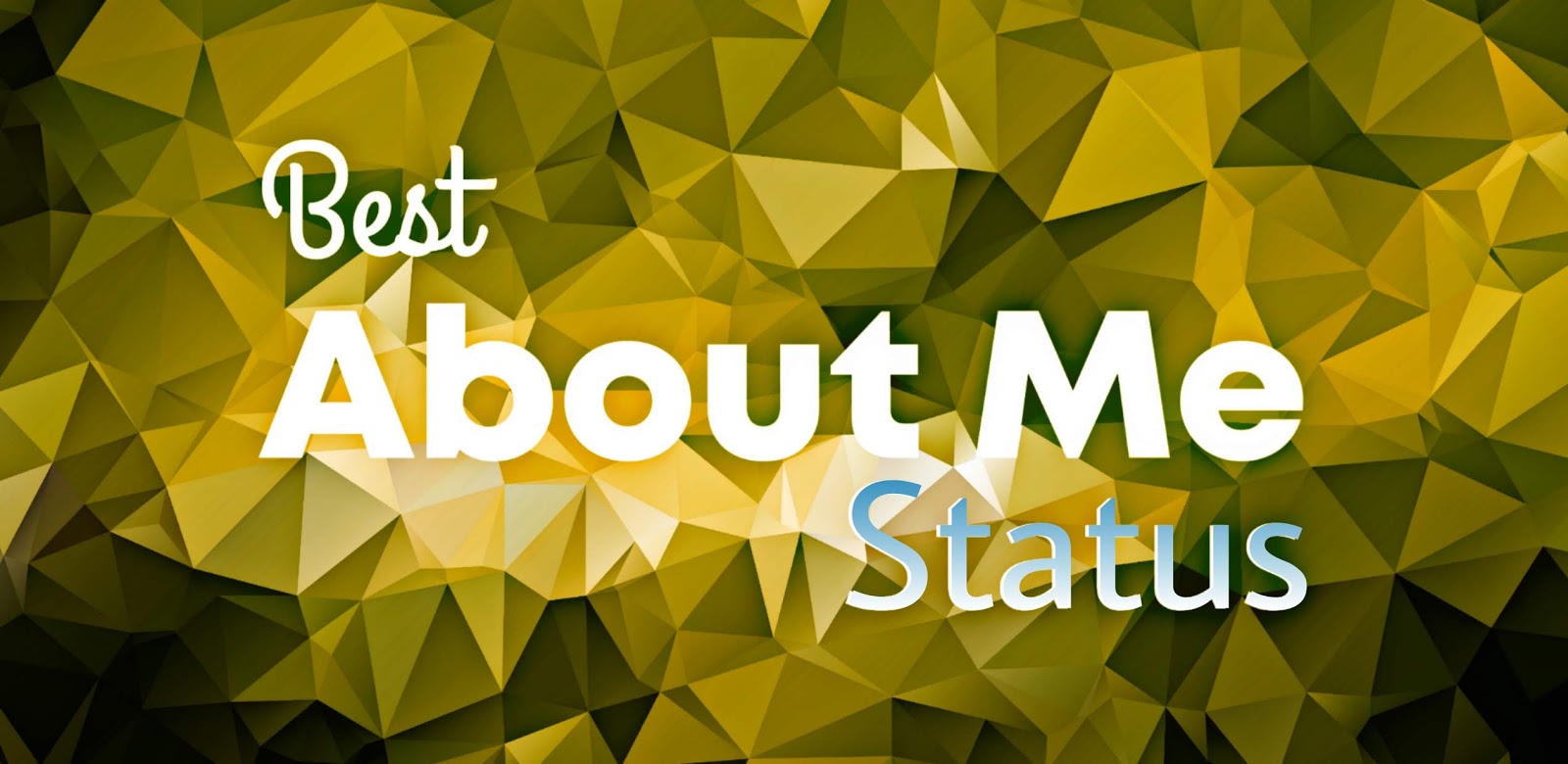 Inspiring, Funny & Short About Me Status, Captions and Quotes