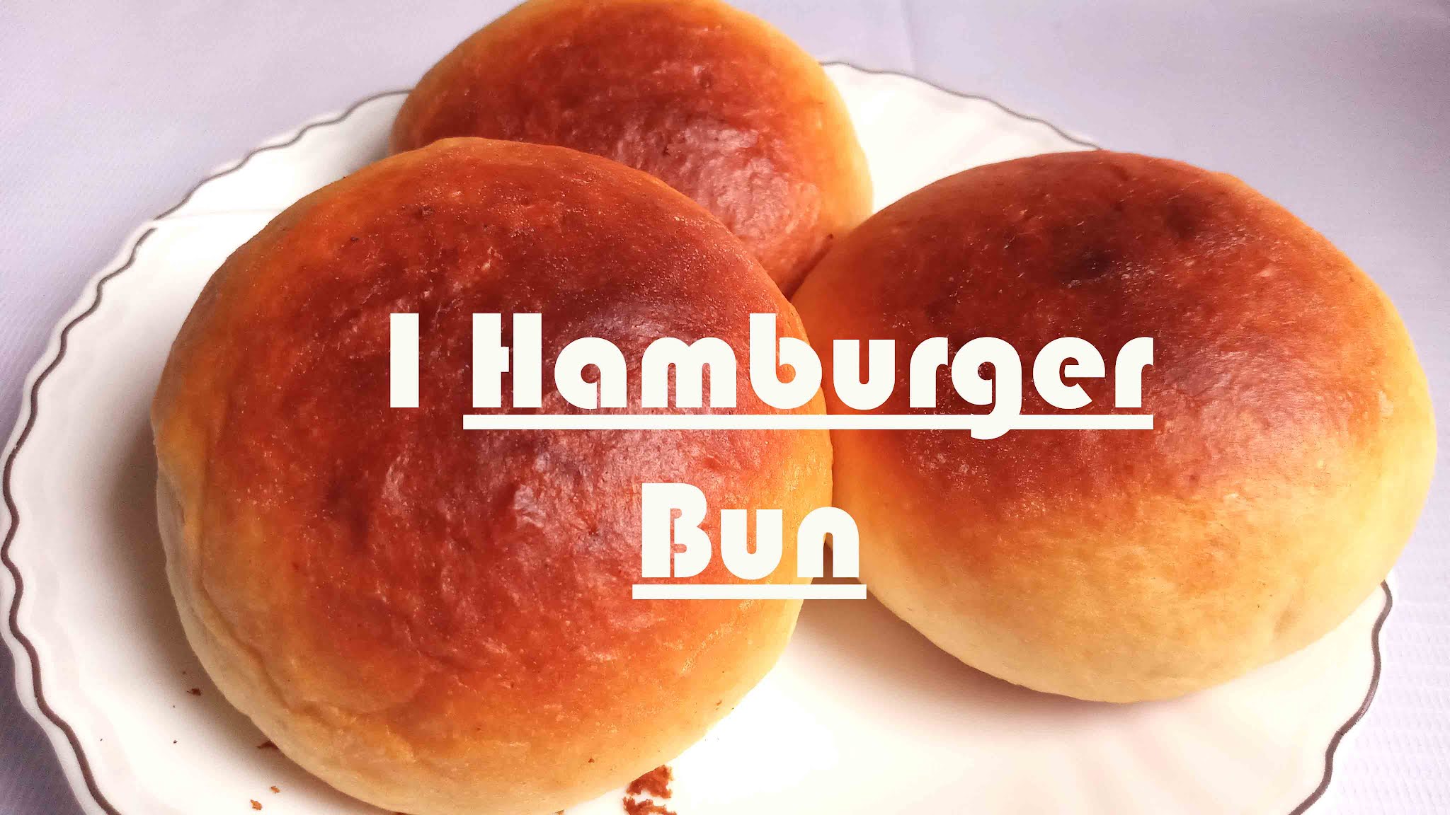 Milky and Healthy Hamburger Bun Recipe