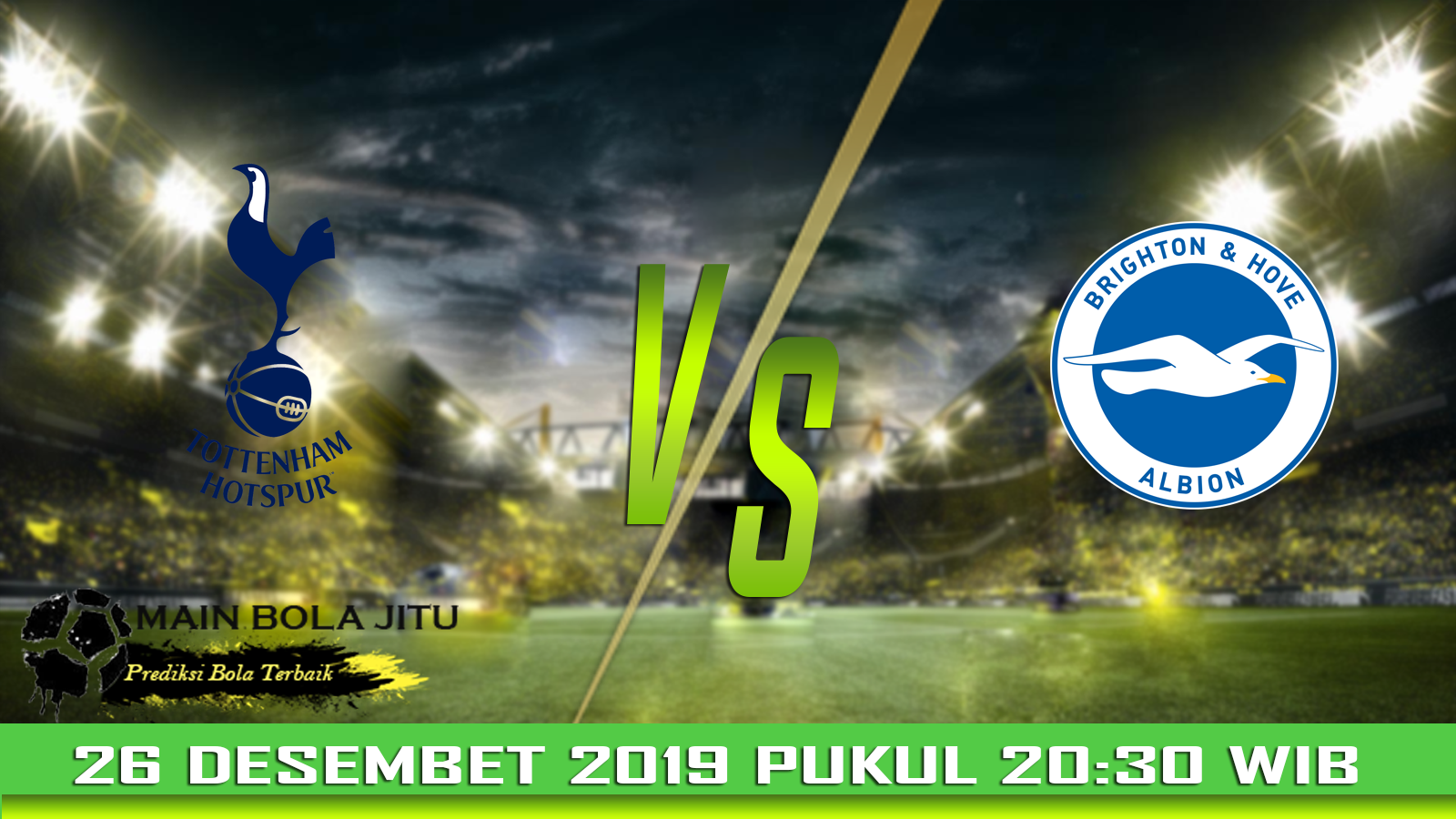 Prediksi Bola Tottenham Hotspur vs Brighton tanggal 26-12-2019