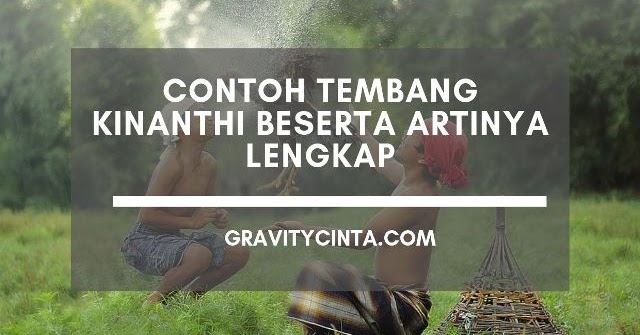 Contoh Tembang Kinanthi Lan Tegese Soal Terpadu