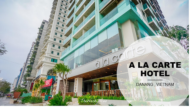 A la Carte Hotel Danang Review Blog