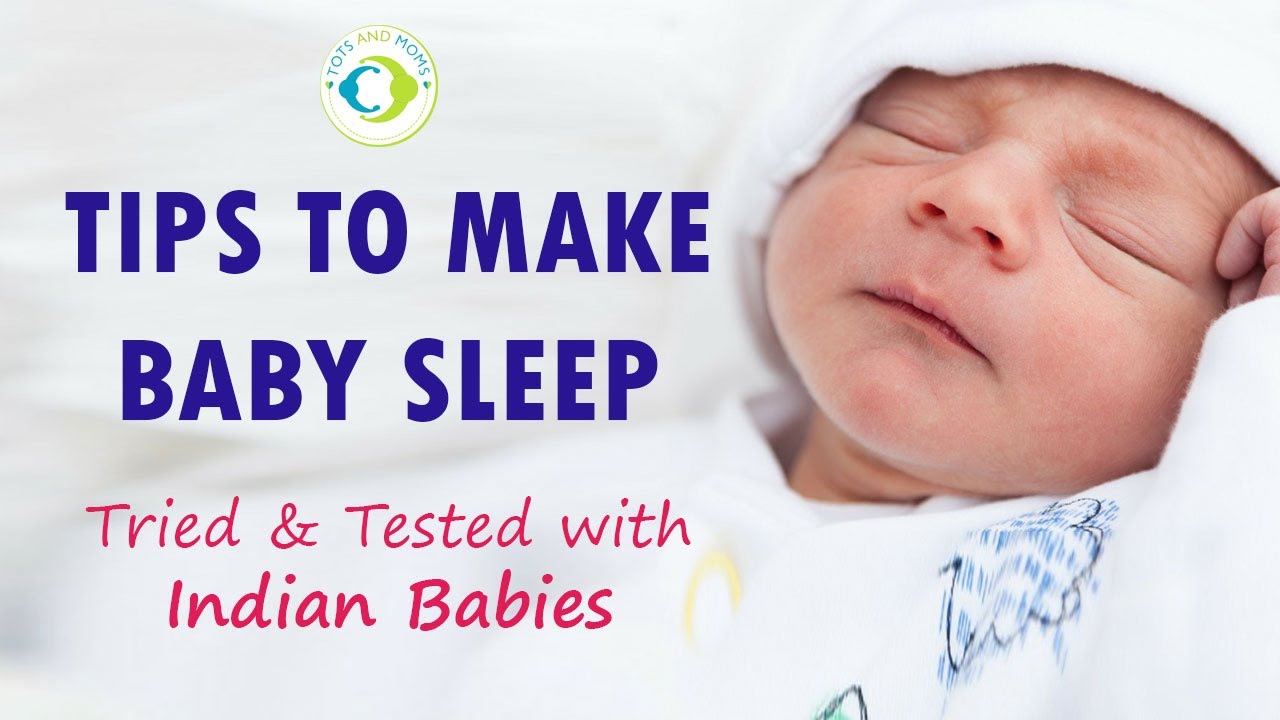 How to Get Baby Sleep How to make baby sleep quickly at night
