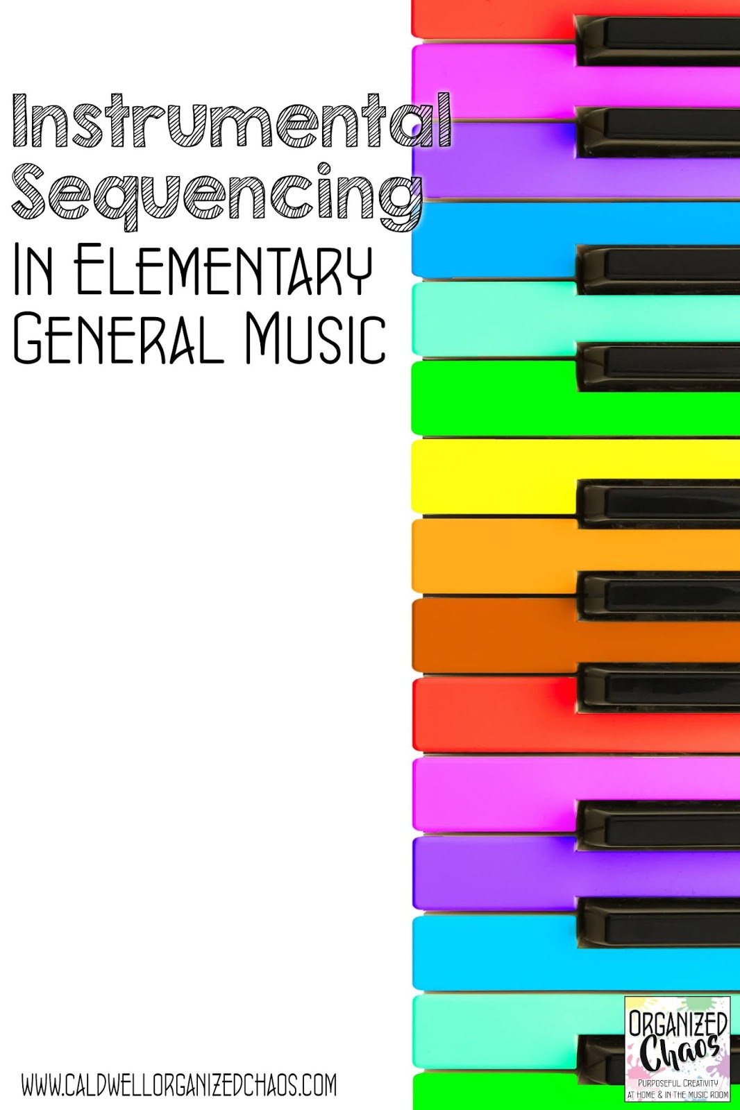 Instrumental Sequencing in Elementary General Music Organized Chaos